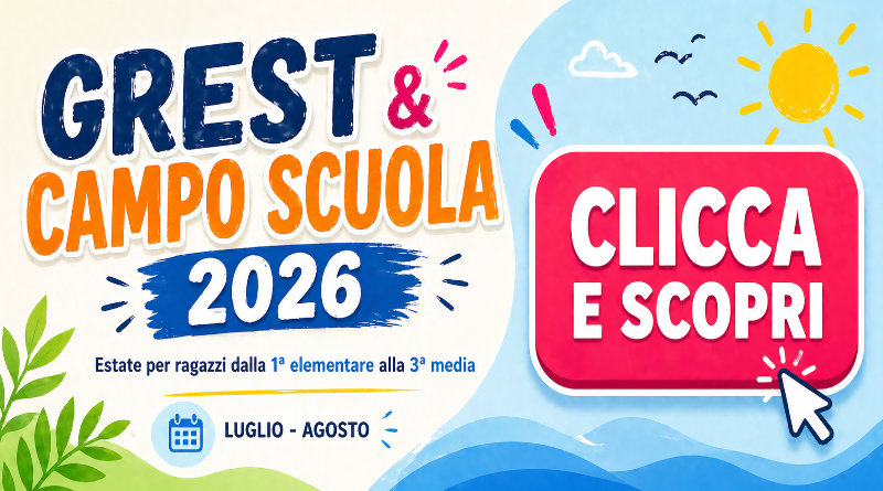 GREST E CAMPI SCUOLA 2026